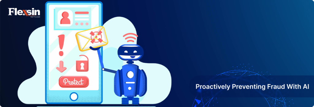 AI in financial fraud detection: Keep your business safe with AI-driven fraud protection  | Flexsin