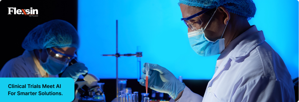 AI Clinical Trial Automation: Automating data collection and monitoring for clinical trials with AI advancements | Flexsin 