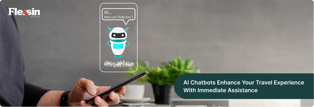 Travel chatbots delivering personalized travel experiences for global users | Flexsin 