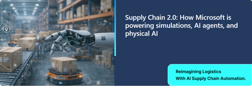 Agentic AI supply chain powered by Microsoft with robotic automation managing warehouse logistics and real-time inventory flow. 