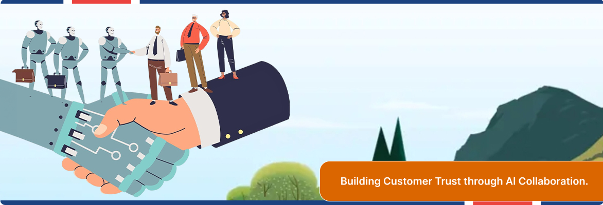 Building customer trust in AI through innovation, collaboration, and smart technology.