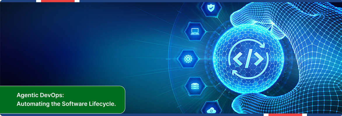 Agentic DevOps ecosystem enabling autonomous decision-making across the software lifecycle.