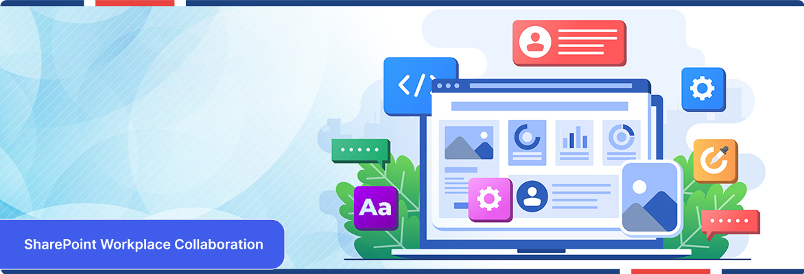 SharePoint workplace collaboration and content management